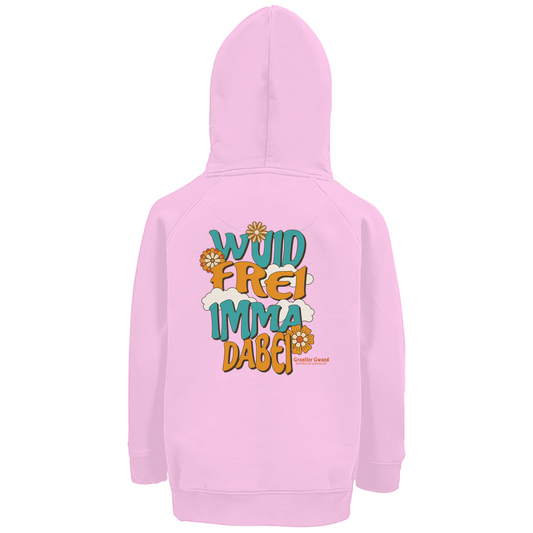 Bayerischer Kinder Premium Bio Hoodie - Wuid Frei Imma Dabei - Grantler Gwand