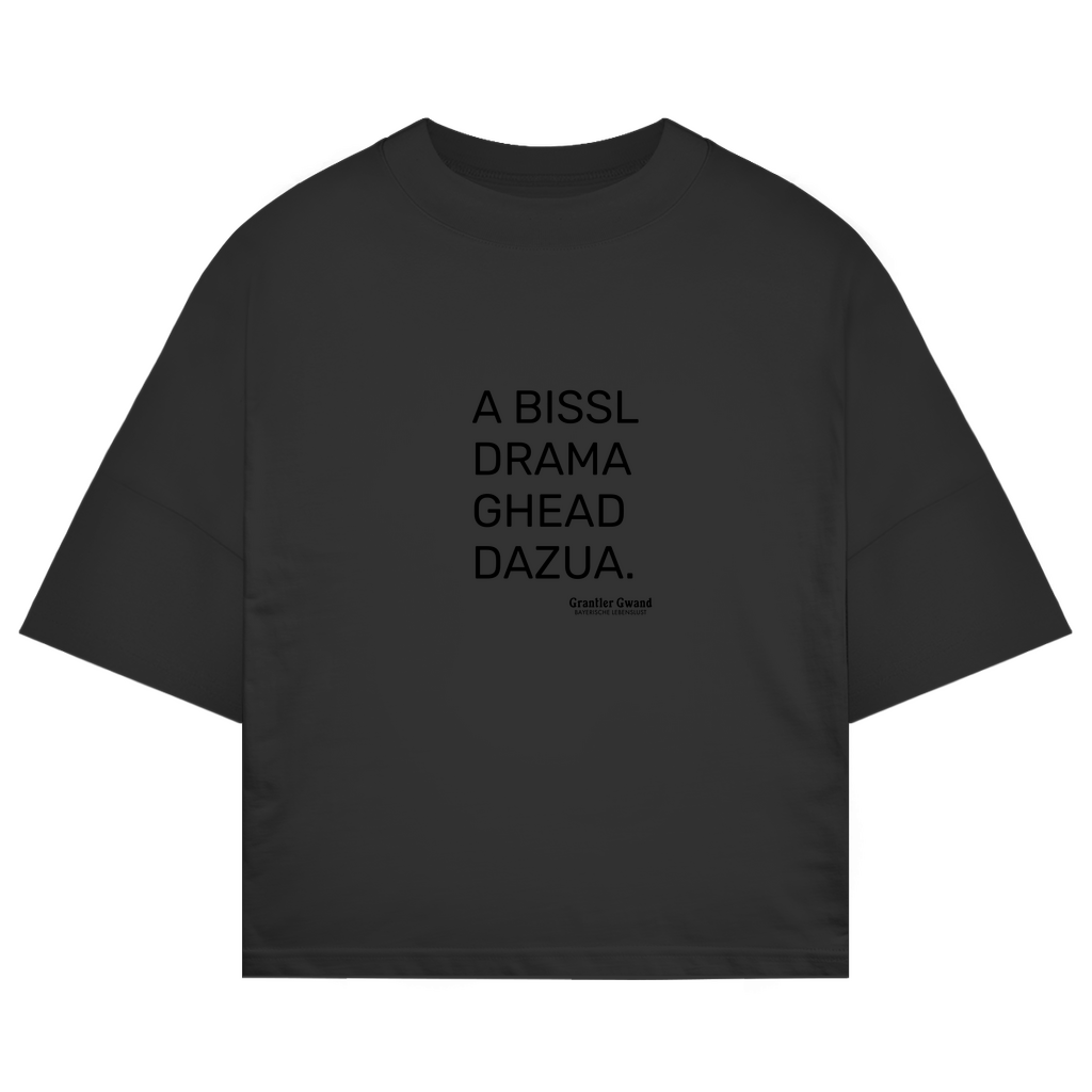 ST/ST Oversize T-Shirt A Bissl Drama - Grantler Gwand