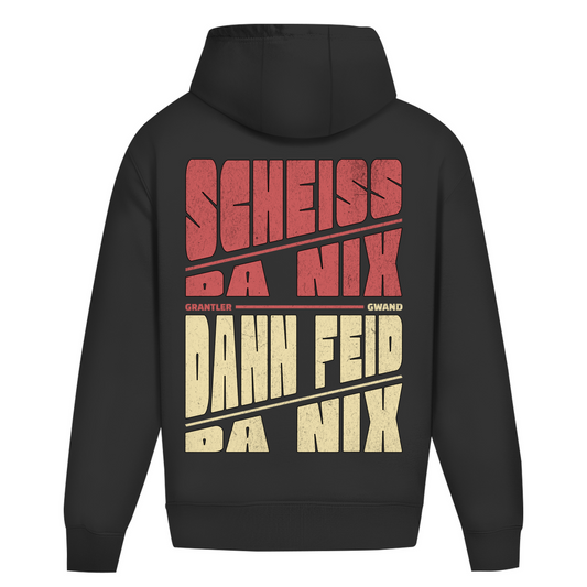 Bayerischer Heavy Oversize Hoodie Unisex - Scheiss da nix, dann feid da nix - Grantler Gwand