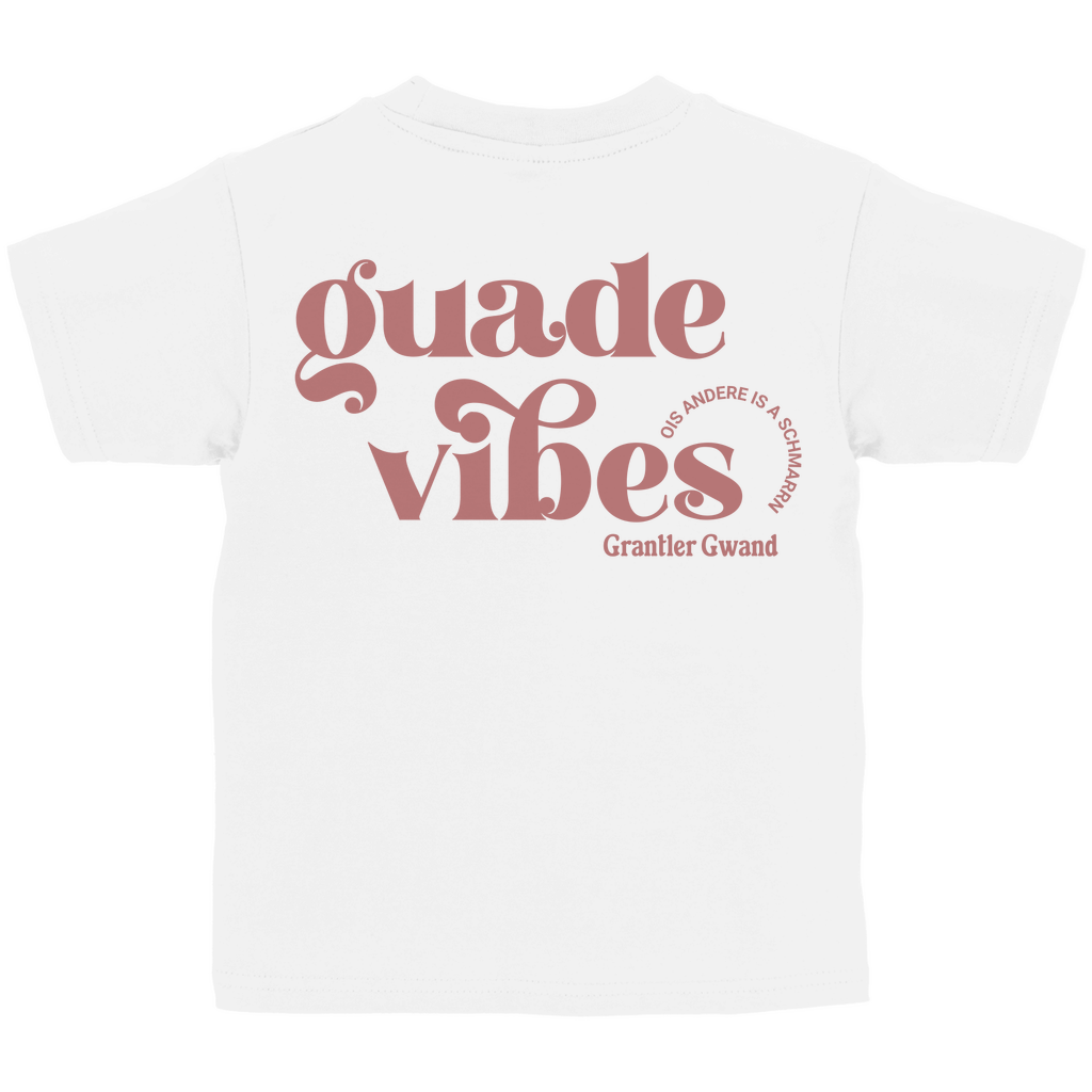 Bayerisches Kinder T-Shirt - Guade Vibes - ois andere is a Schmarrn - Grantler Gwand