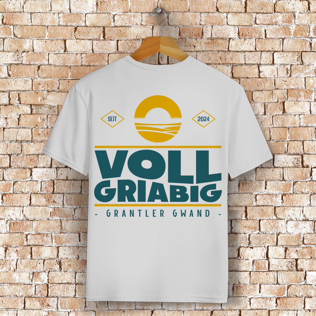 Bayerisches T-Shirt Unisex - Voll Griabig - Grantler Gwand