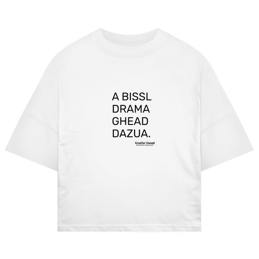 ST/ST Oversize T-Shirt A Bissl Drama - Grantler Gwand