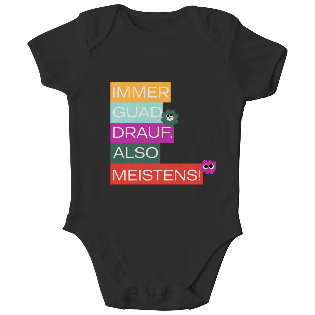 Bayerischer Bio Baby Body Immer guad drauf - Grantler Gwand