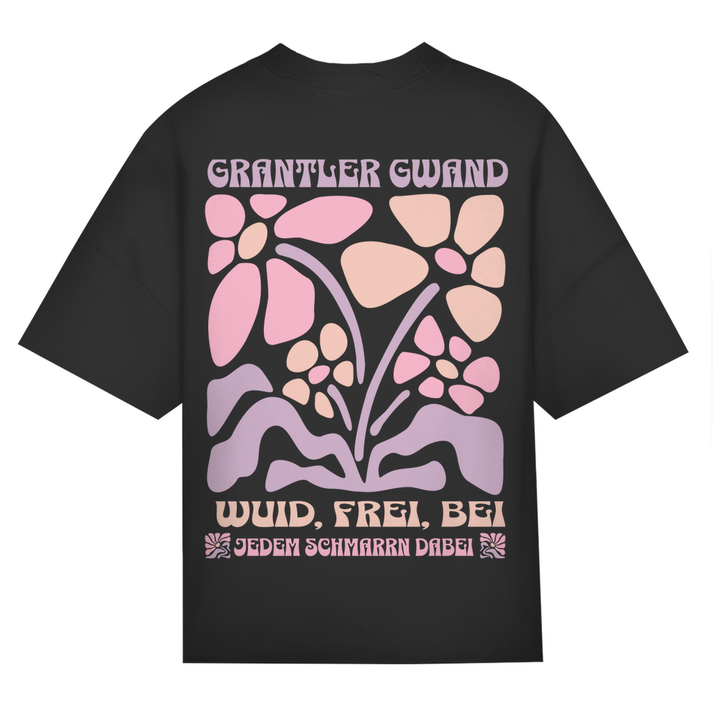 Bayerisches Oversize T-Shirt Frauen - Wuid, frei, bei jedem Schmarrn dabei - Grantler Gwand