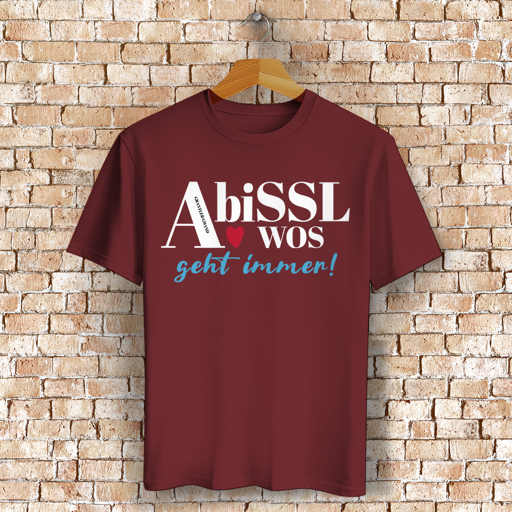 Bayerisches T-Shirt Unisex - A bissl wos geht immer - Grantler Gwand