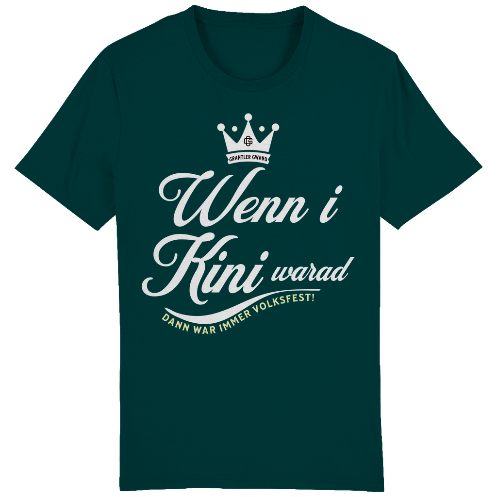 Bayerisches Herren T-Shirt Wenn I Kini warad - weiß - Grantler Gwand