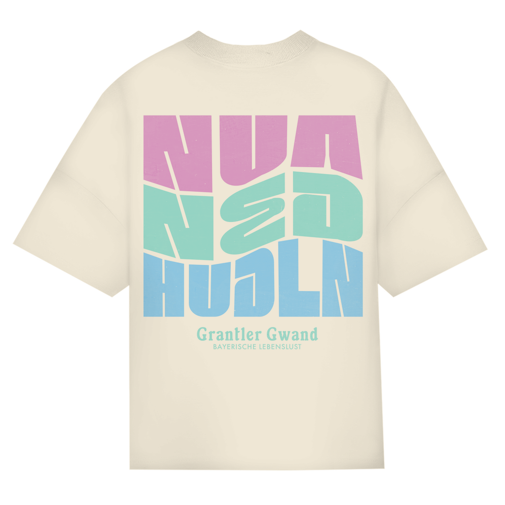 Bayerisches Oversize T-Shirt Unisex - Nua ned hudln - Grantler Gwand