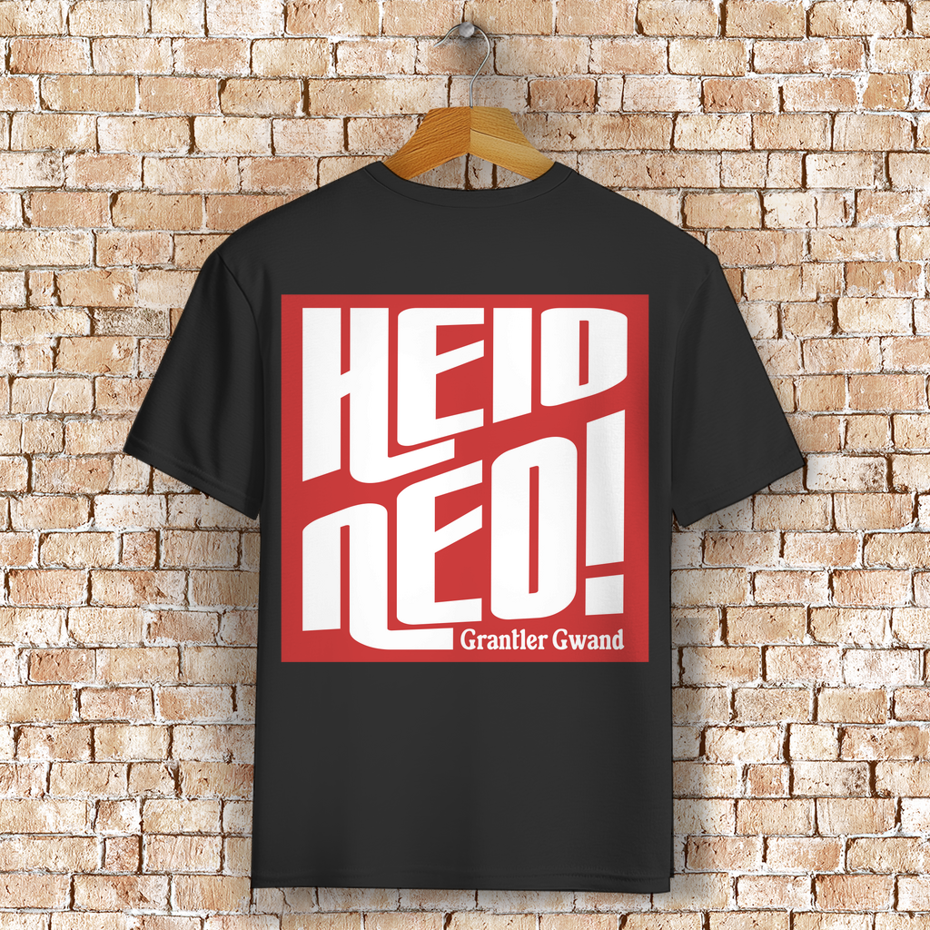 Bayerisches T-Shirt Unisex - Heid ned - Grantler Gwand