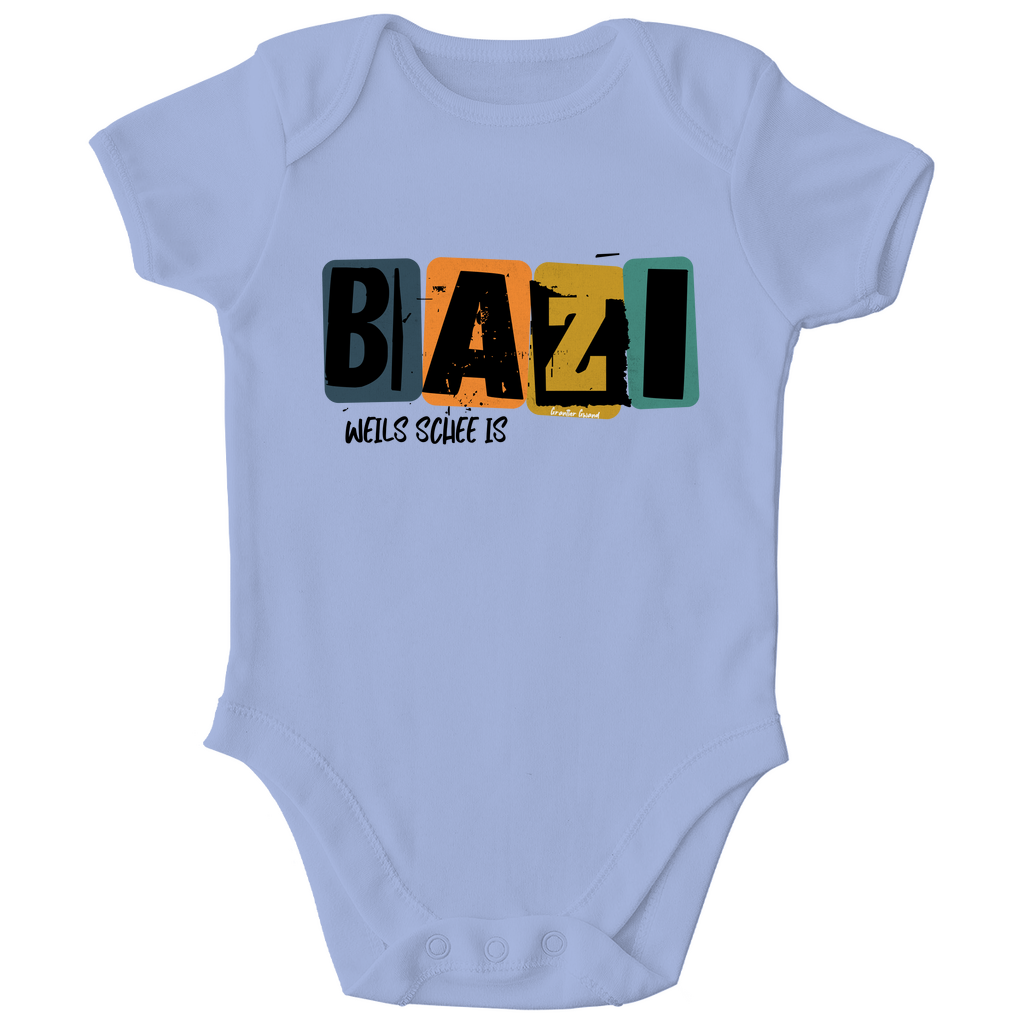 Bayerischer Bio Baby Body Bazi, weils schee is - Grantler Gwand