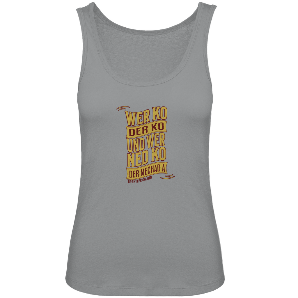 Bayerisches Damen Premium Organic Tank Top wer ko der ko, wer ned ko, der mechad a - gold/rot - Grantler Gwand