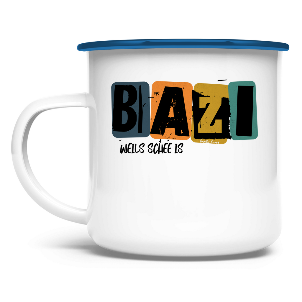 Bayerische Emaille Tasse Bazi, weils schee is - Grantler Gwand
