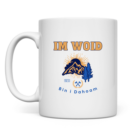 Tasse Im Woid bin i dahoam - blau