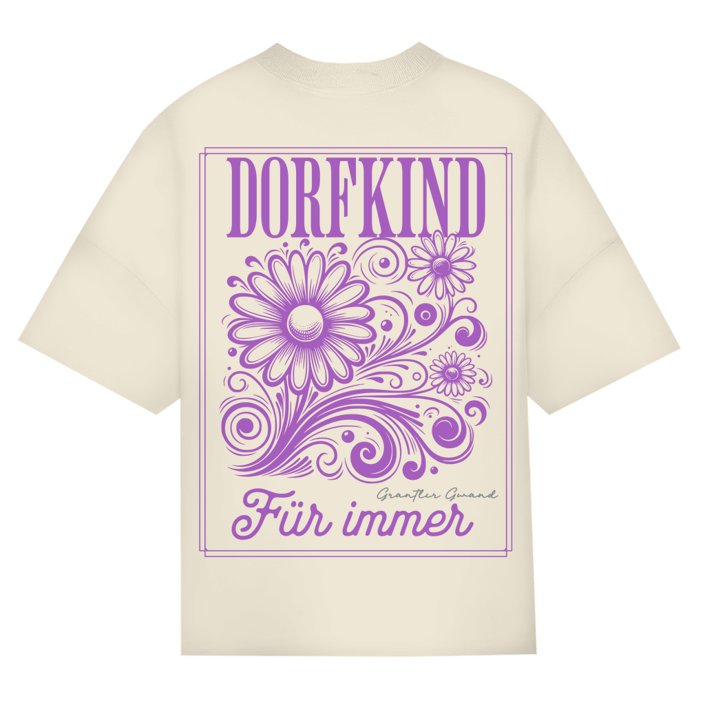 Bayerisches Oversize T-Shirt Frauen - Dorfkind für immer - Grantler Gwand