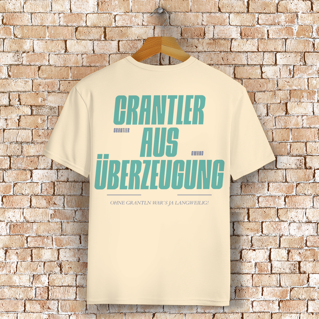 Bayerisches T-Shirt Unisex - Grantler aus Überzeugung -Grantler Gwand