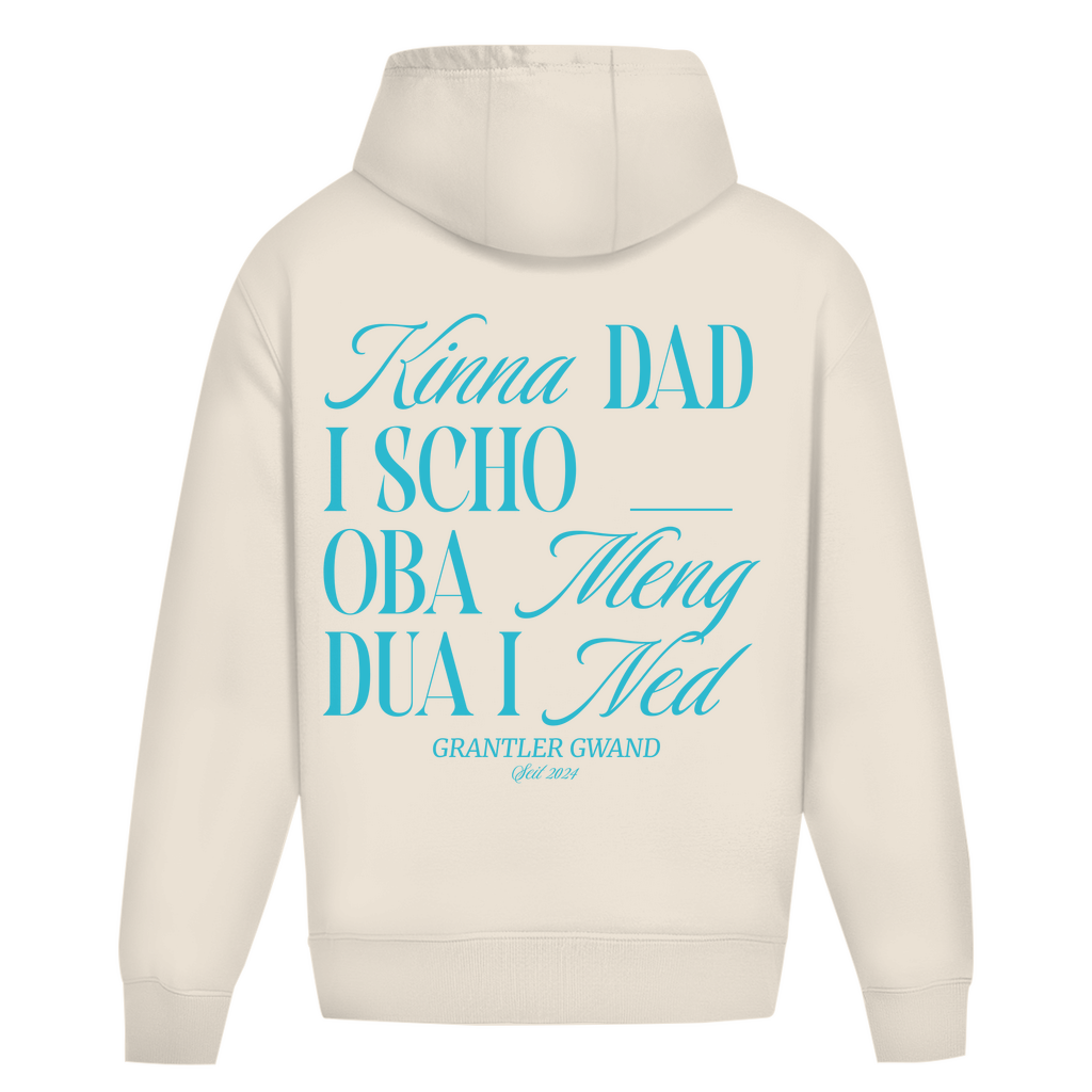 Bayerischer Heavy Oversize Hoodie Unisex - Kinna dad i scho, oba meng dua i ned - Grantler Gwand