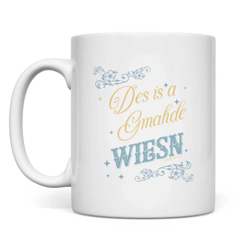 Tasse Des is a gmahde Wiesn - grün/gold