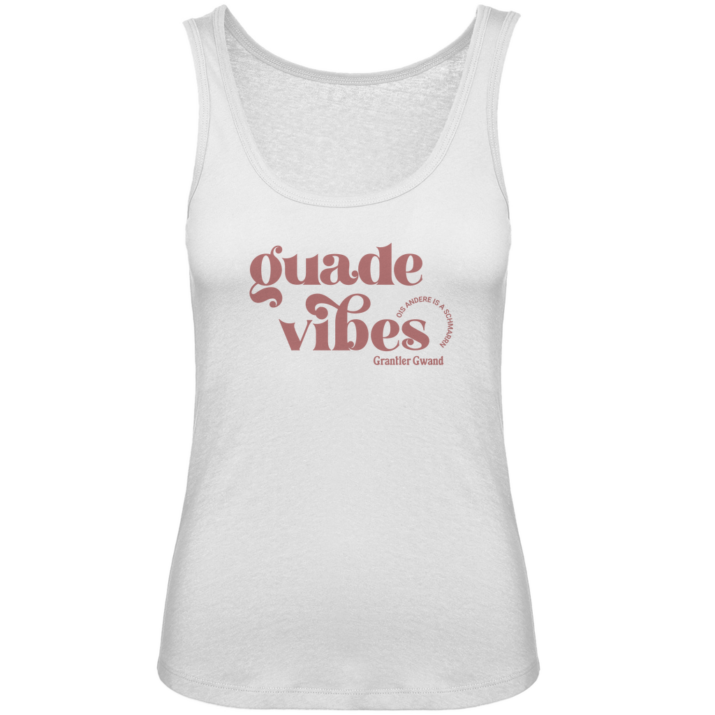 Bayerisches Damen Premium Organic Tank Top Guade Vibes - ois andere is a Schmarrn - Grantler Gwand