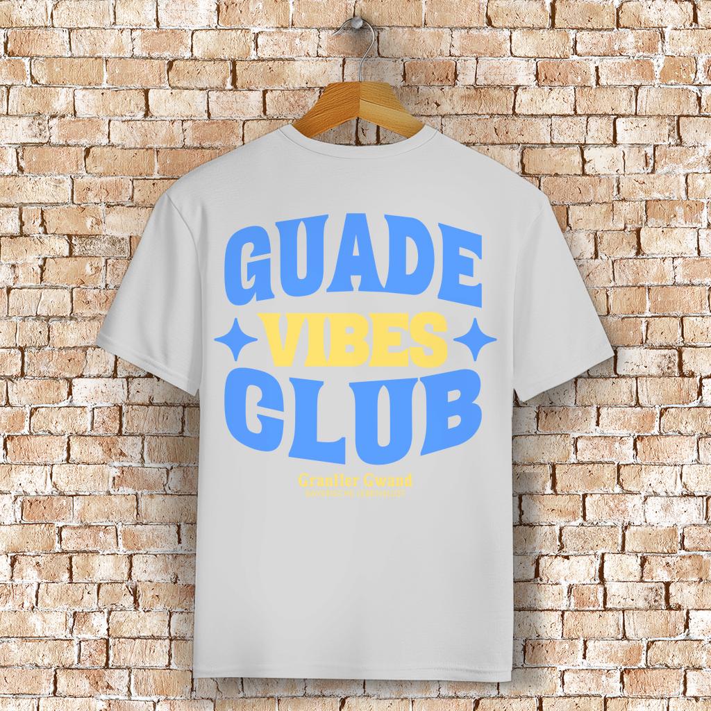 Bayerisches T-Shirt Unisex - Guade Vibes Club - Grantler Gwand