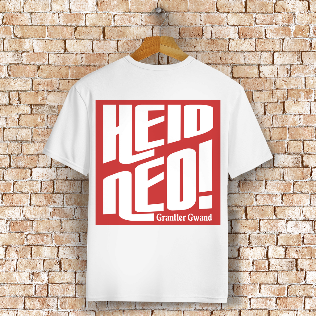 Bayerisches T-Shirt Unisex - Heid ned - Grantler Gwand
