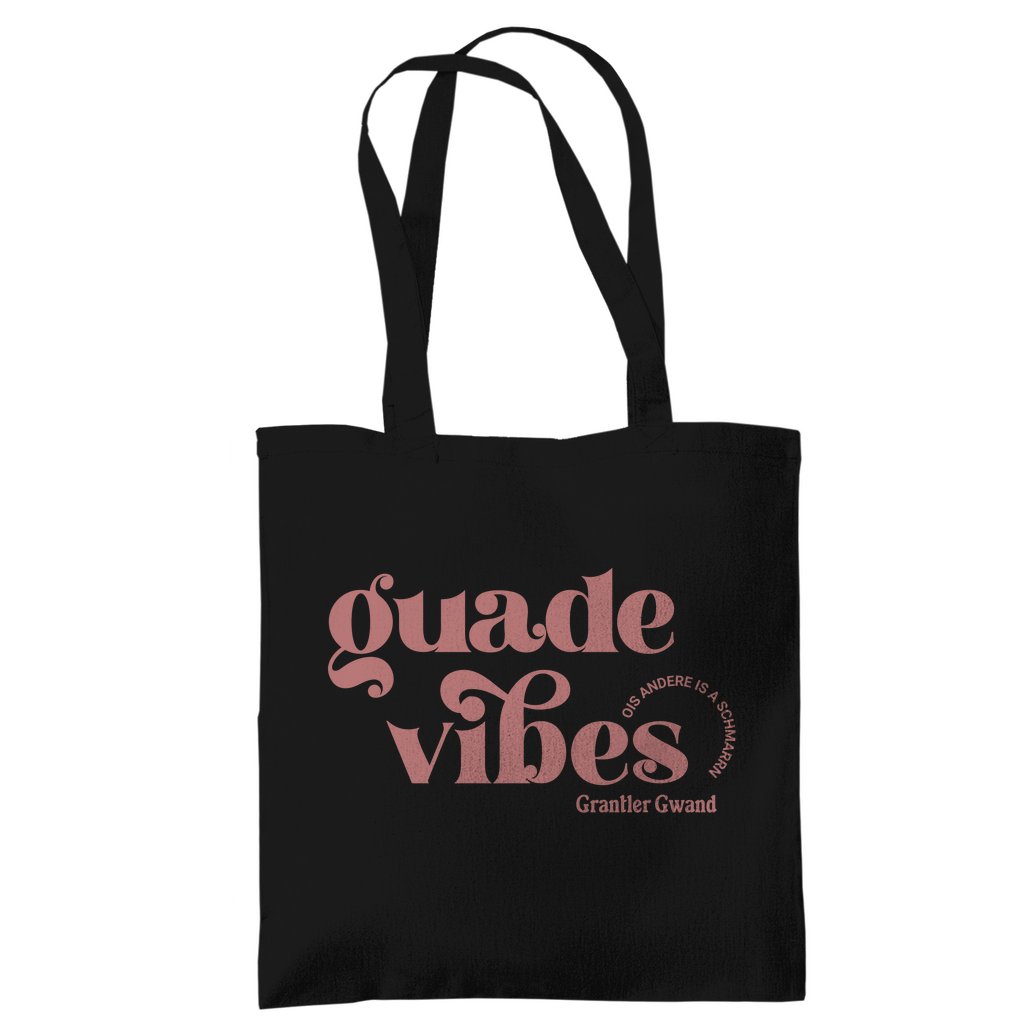Bayerische Tragetasche - Guade Vibes - ois andere is a Schmarrn - Grantler Gwand