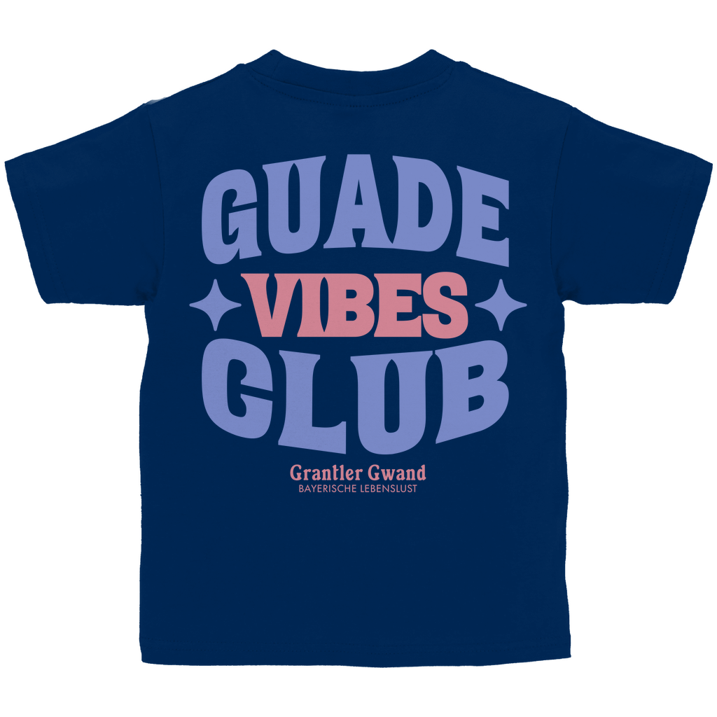 Bayerisches Kinder T-Shirt - Guade Vibes Club - Grantler Gwand