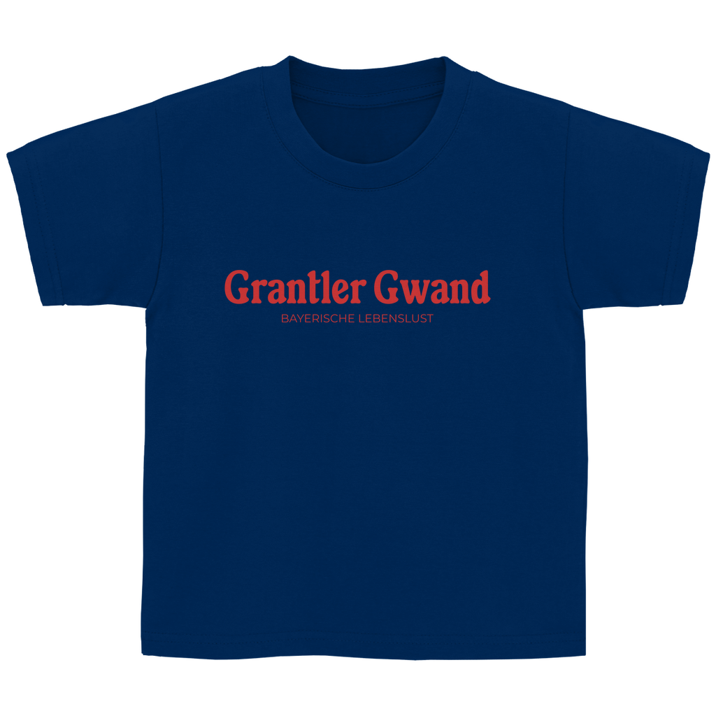 Bayerisches Kinder T-Shirt - Grantler Gwand - Bayerische Lebenslust - Grantler Gwand