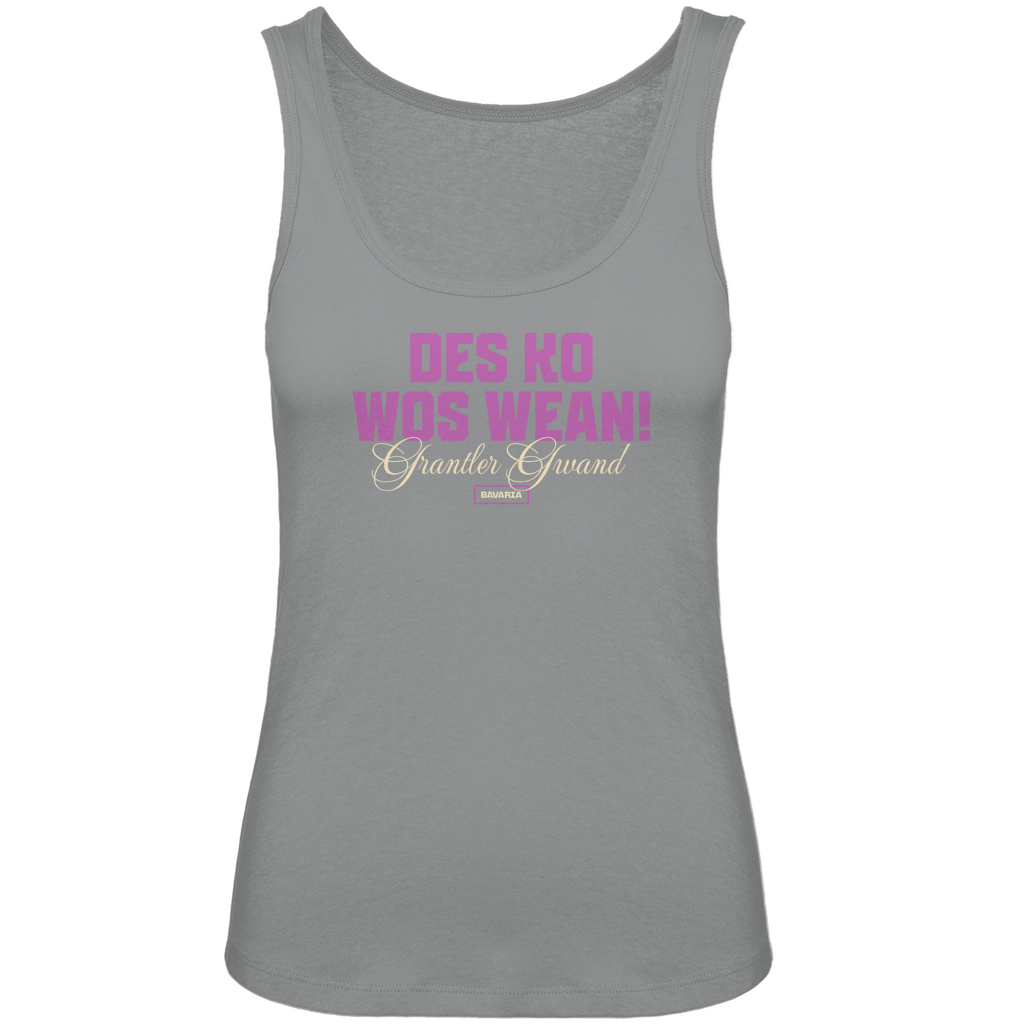 Bayerisches Damen Premium Organic Tank Top Des ko wos wean - pink - Grantler Gwand