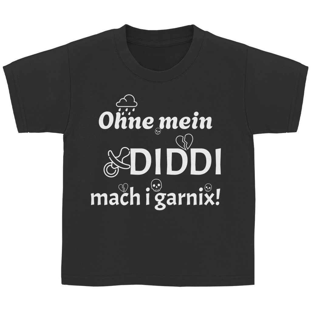 Bayerisches Kinder T-Shirt - Ohne mein Diddi - weiß - Grantler Gwand