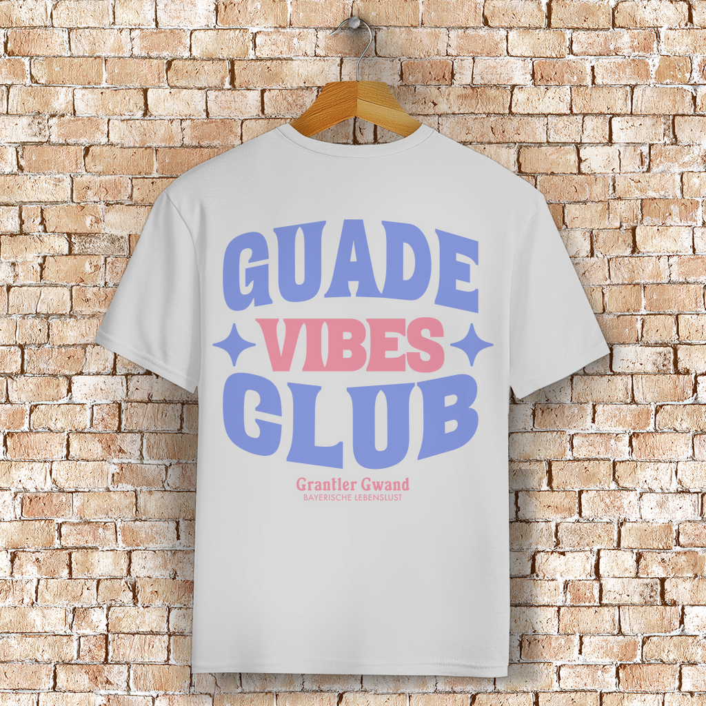 Bayerisches T-Shirt Unisex - Guade Vibes Club - Grantler Gwand