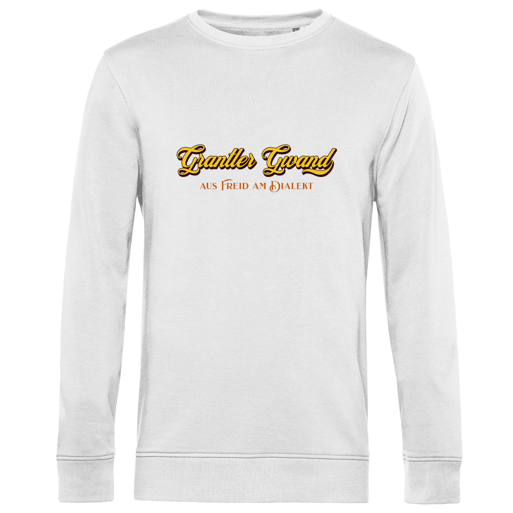 Bayerisches Herren Premium Bio Sweatshirt Grantler Gwand - aus freid am Dialekt - gold - Grantler Gwand