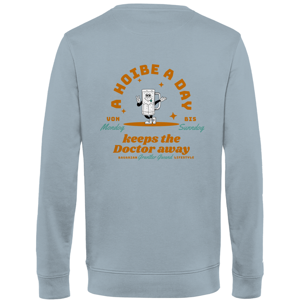 Bayerisches Herren Premium Bio Sweatshirt - A Hoibe a day keeps the Doctor away - Front- und Backprint - Grantler Gwand