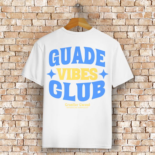 Bayerisches T-Shirt Unisex - Guade Vibes Club - Grantler Gwand