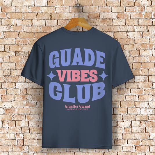 Bayerisches T-Shirt Unisex - Guade Vibes Club - Grantler Gwand