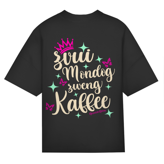 Bayerisches Oversize T-Shirt Frauen - Z´vui Mondog, z´weng Kaffee - Grantler Gwand