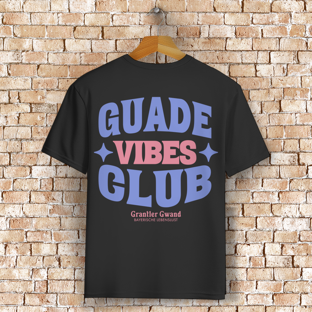 Bayerisches T-Shirt Unisex - Guade Vibes Club - Grantler Gwand