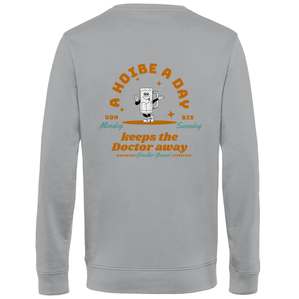 Bayerisches Herren Premium Bio Sweatshirt - A Hoibe a day keeps the Doctor away - Front- und Backprint - Grantler Gwand