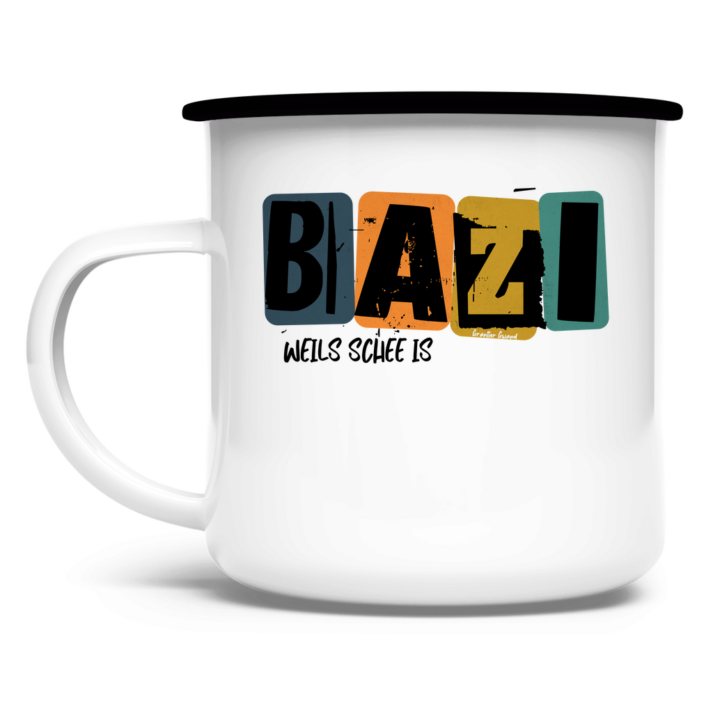 Bayerische Emaille Tasse Bazi, weils schee is - Grantler Gwand