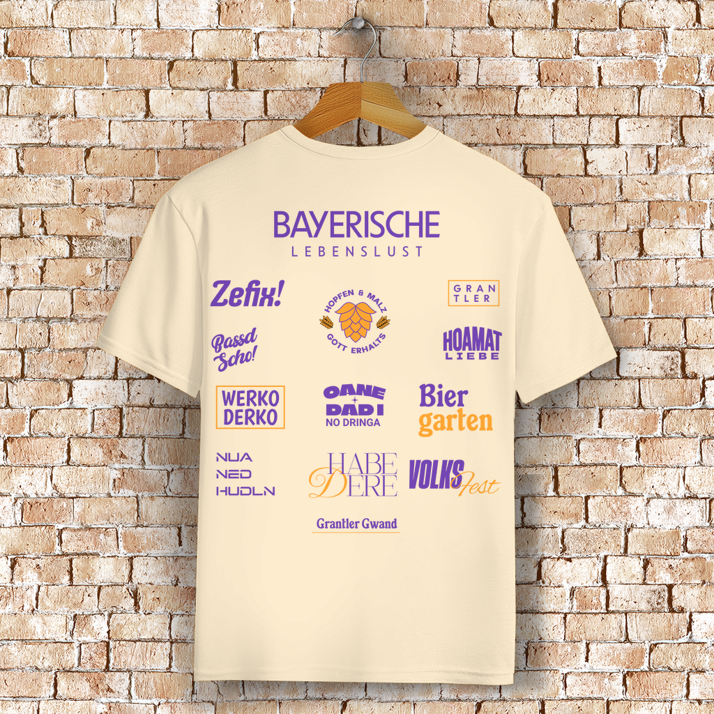 Bayerisches T-Shirt Unisex - Bayerische Lebenslust - Spruchshirt - Grantler Gwand