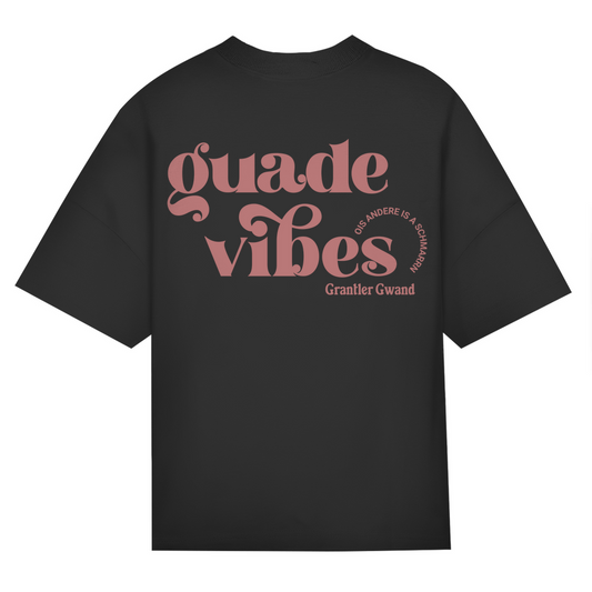 Bayerisches Oversize T-Shirt Unisex - Guade Vibes - ois andere is a Schmarrn - Grantler Gwand