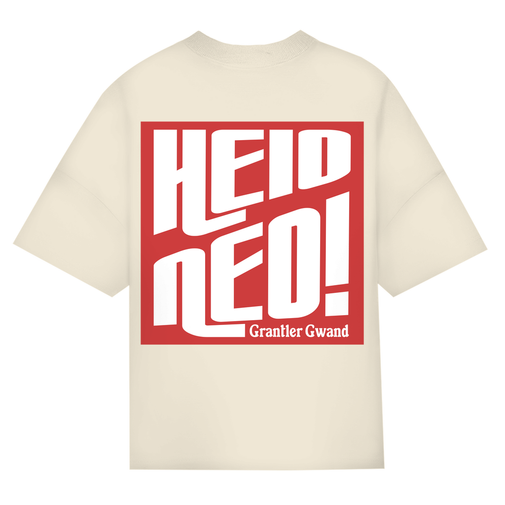 Bayerisches Oversize T-Shirt Unisex - Heid ned - Grantler Gwand
