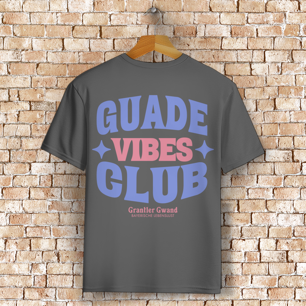 Bayerisches T-Shirt Unisex - Guade Vibes Club - Grantler Gwand
