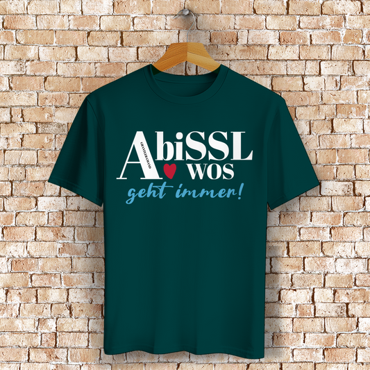 Bayerisches T-Shirt Unisex - A bissl wos geht immer - Grantler Gwand