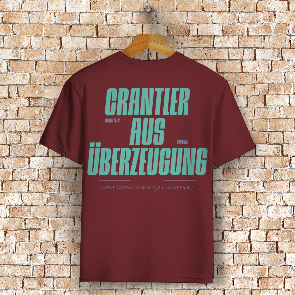 Bayerisches T-Shirt Unisex - Grantler aus Überzeugung -Grantler Gwand