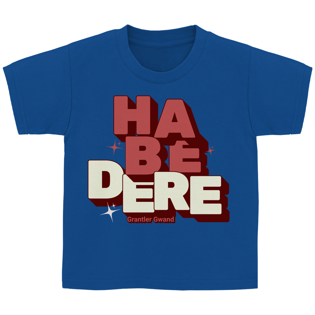 Bayerisches Kinder T-Shirt - Habe dere - rot - Grantler Gwand