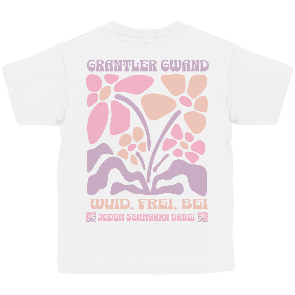 Bayerisches Kinder T-Shirt - Wuid, frei, bei jedem Schmarrn dabei - Grantler Gwand