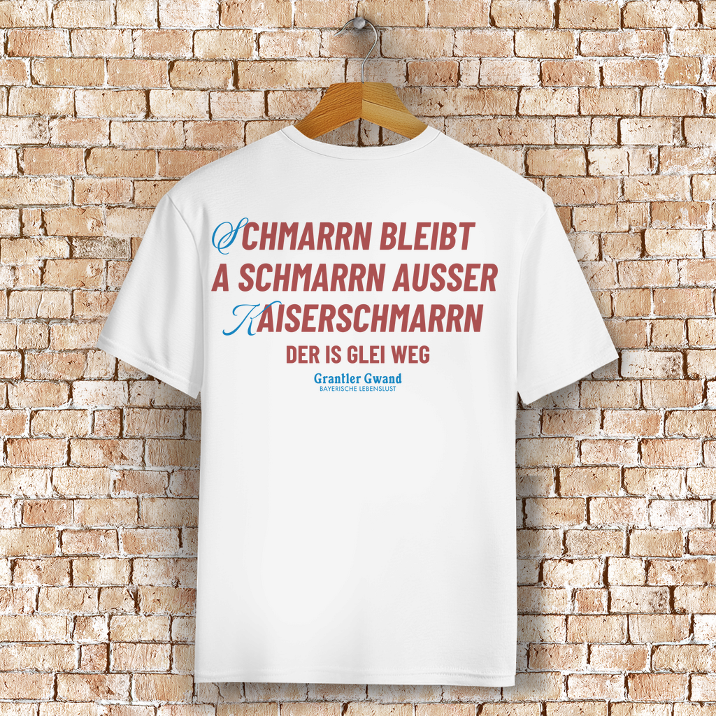 Bayerisches T-Shirt Unisex - Schmarrn bleibt Schmarrn - Grantler Gwand
