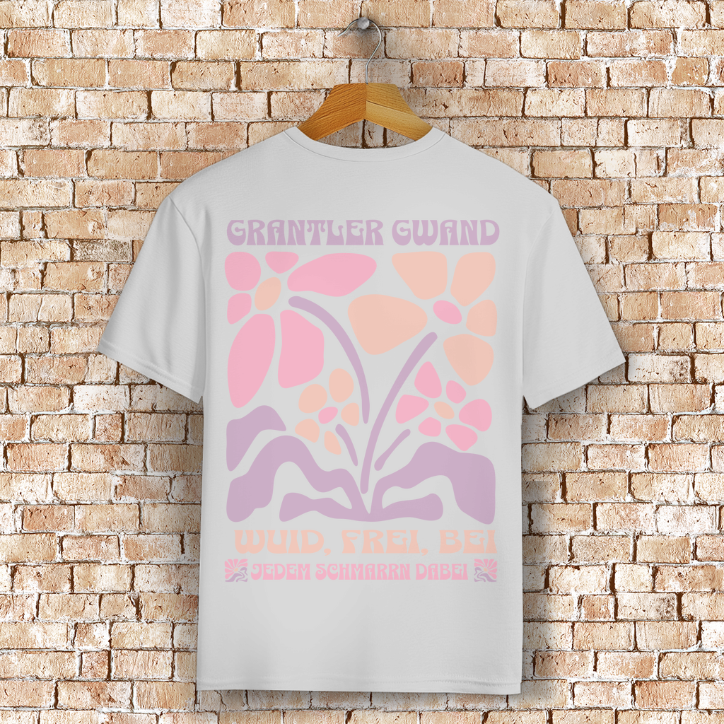 Bayerisches T-Shirt Unisex - Wuid, frei, bei jedem Schmarrn dabei - Grantler Gwand