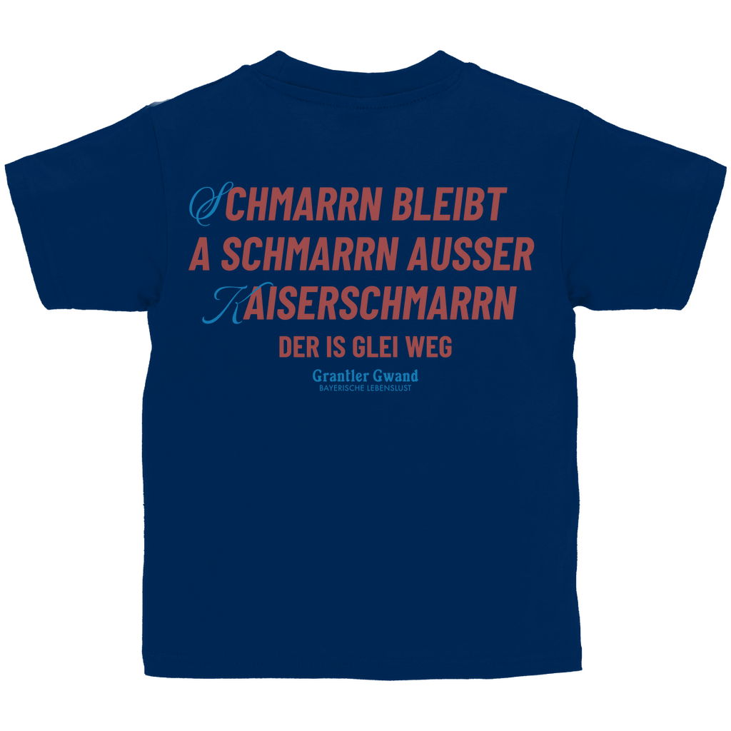 Bayerisches Kinder T-Shirt - Schmarrn bleibt Schmarrn - Grantler Gwand