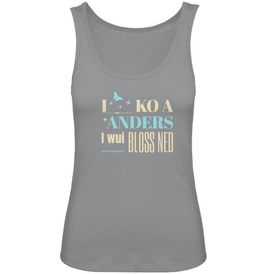 Bayerisches Damen Premium Organic Tank Top I ko a anders - blau - Grantler Gwand