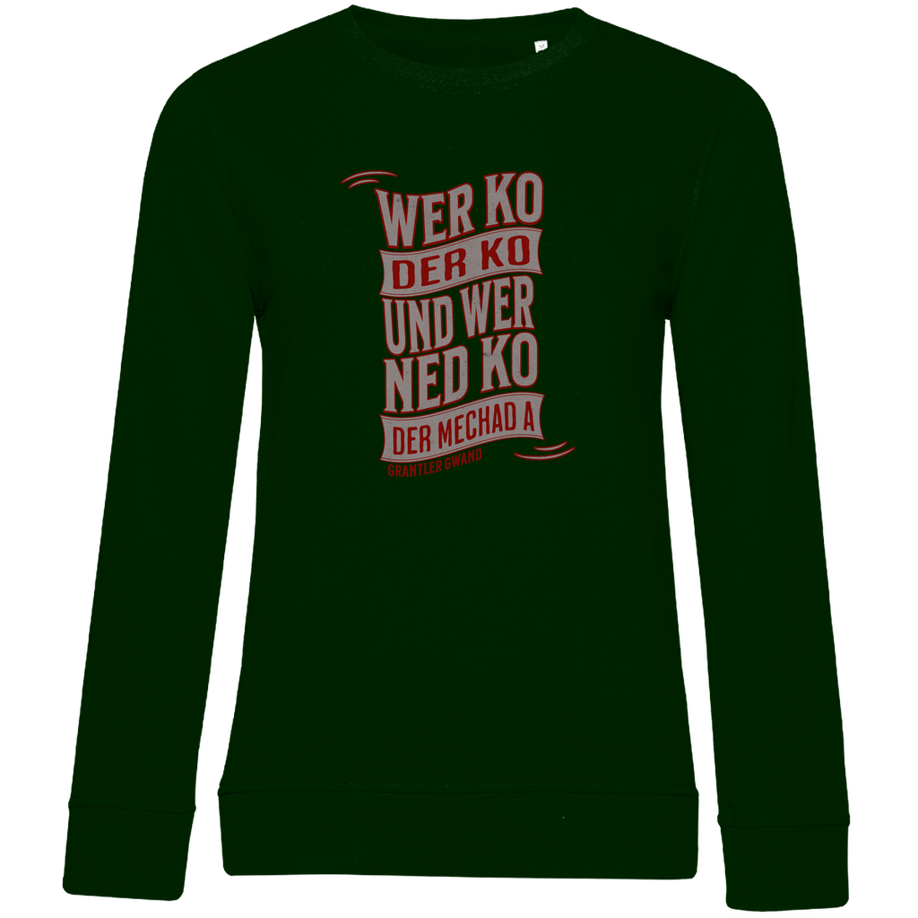 Damen Premium Bio Sweatshirt wer ko der ko, wer ned ko, der mechad a - grau/rot